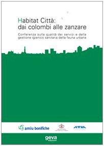 Habitat città: dai colombi alle zanzare