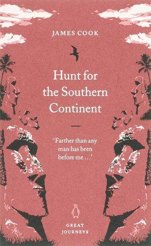 Hunt for the Southern Continent (Penguin Great Journeys)