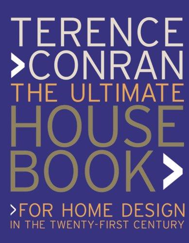 Ultimate House Book: For Home Design in the Twenty-First Century