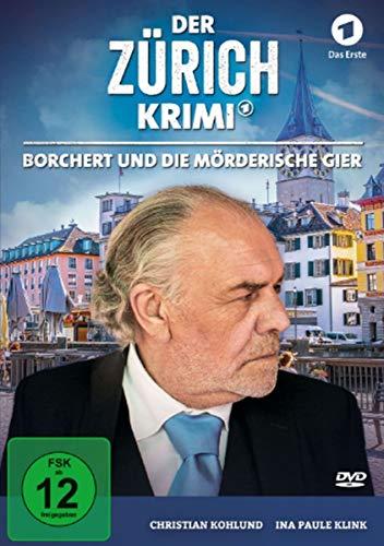 Der Zürich Krimi: Borchert und die mörderische Gier (Folge 5)