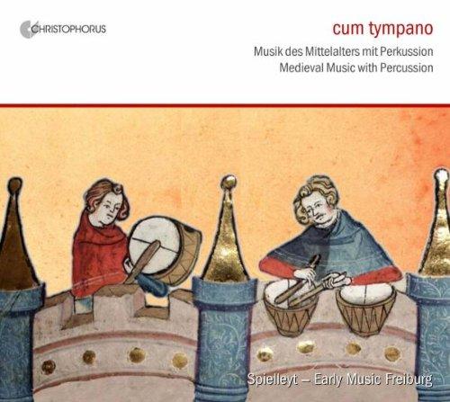 cum tympano - Musik des Mittelalters mit Perkussion