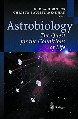 Astrobiology: The Quest for the Conditions of Life (Physics and Astronomy Online Library)