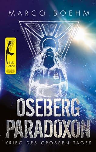 Oseberg Paradoxon: Krieg des Großen Tages