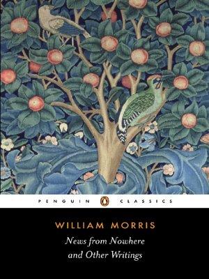 News from Nowhere and Other Writings (Penguin Classics)