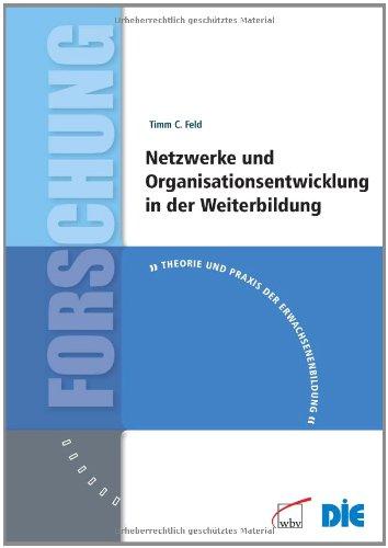 Netzwerke und Organisationsentwicklung in der Weiterbildung