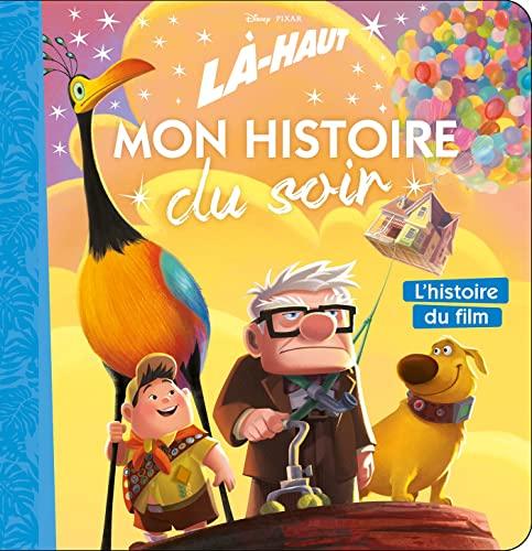 Là-haut : l'histoire du film