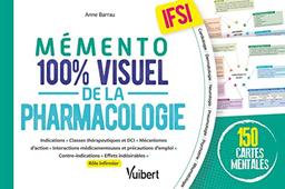 Mémento 100 % visuel de la pharmacologie, IFSI : 150 cartes mentales