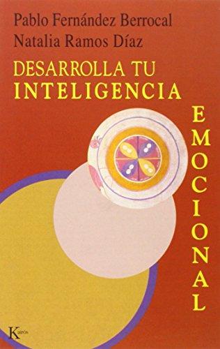 Desarrolla tu inteligencia emocional (Psicología)