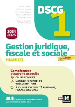 DSCG 1, gestion juridique, fiscale et sociale : manuel : 2024-2025