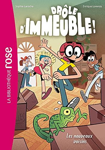 Drôle d'immeuble !. Vol. 1. Les nouveaux voisins