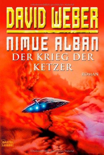 Nimue Alban: Der Krieg der Ketzer: Nimue Alban, Bd. 2. Roman