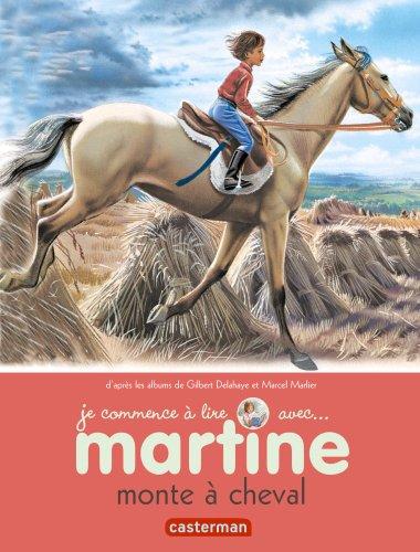 Je commence à lire avec Martine. Vol. 14. Martine monte à cheval