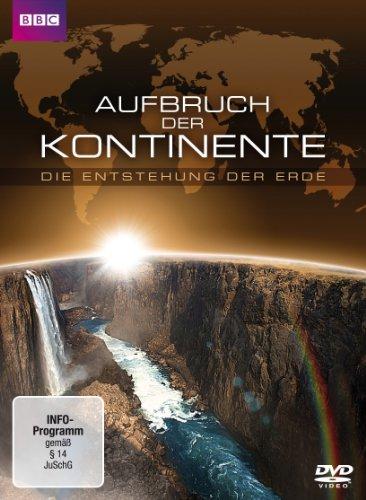 Aufbruch der Kontinente - Die Entstehung der Erde