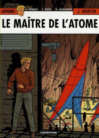 Lefranc. Vol. 17. Le maître de l'atome