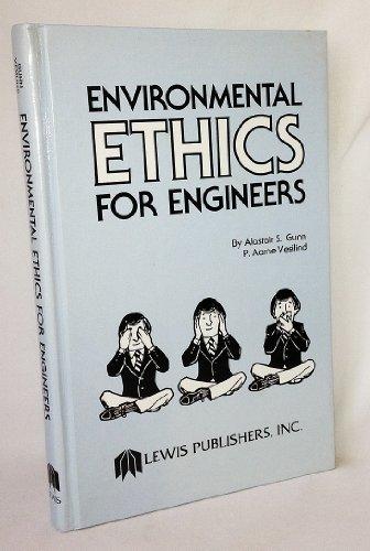 Environmental Ethics for Engineers