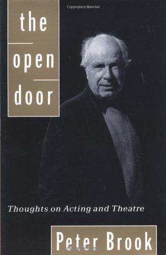 The Open Door: Thoughts on Acting and Theatre