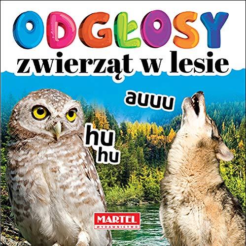 OdgĹosy zwierzÄt w lesie [KSIÄĹťKA]