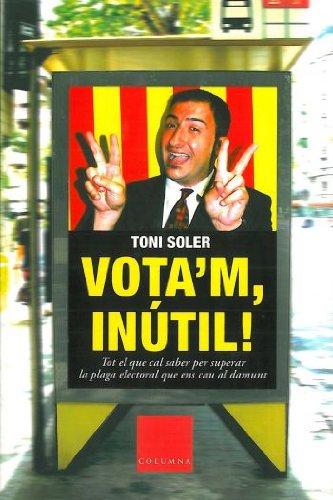 Vota'm, inútil! (FORA DE COL.LECCIO)