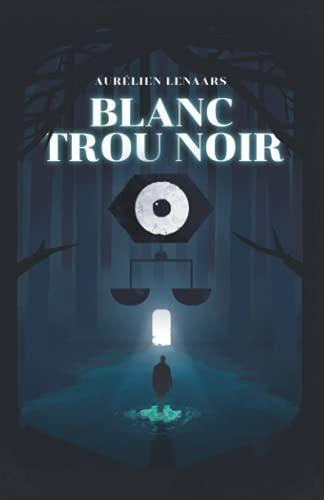 Blanc trou noir