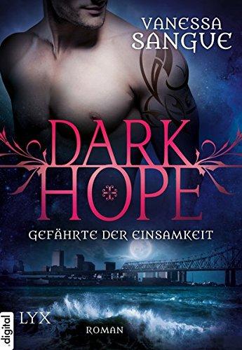 Dark Hope - Gefährte der Einsamkeit