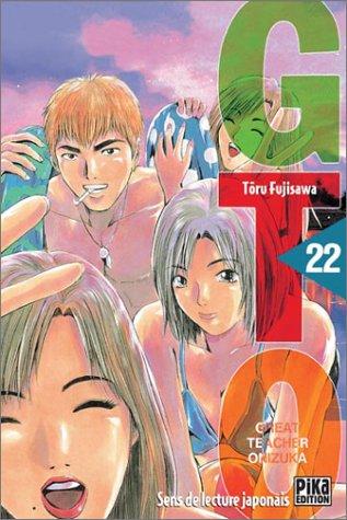 GTO (Great teacher Onizuka). Vol. 22