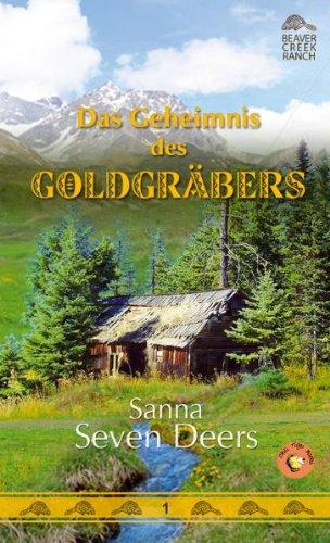 Das Geheimnis des Goldgräbers