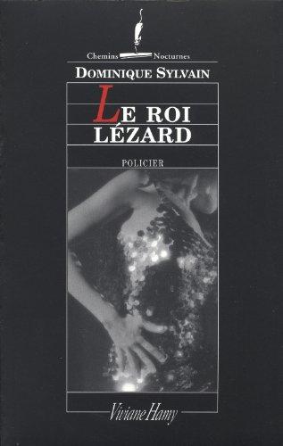 Le roi lézard