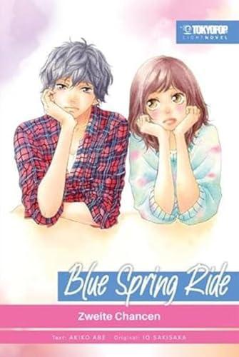 Blue Spring Ride Light Novel 02: Zweite Chancen