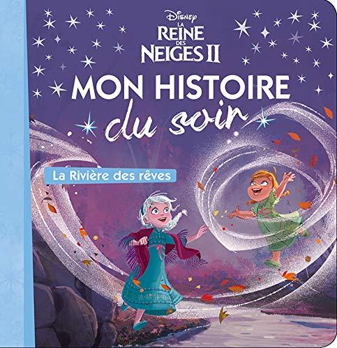 La reine des neiges II : la rivière des rêves