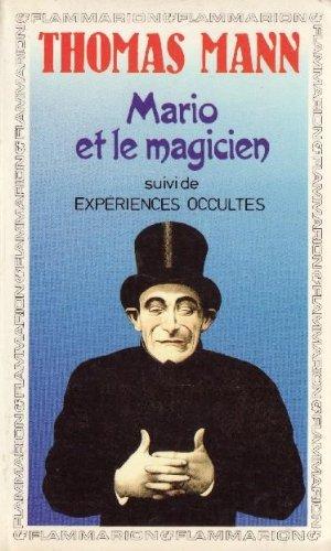 Mario et le magicien. Expériences occultes