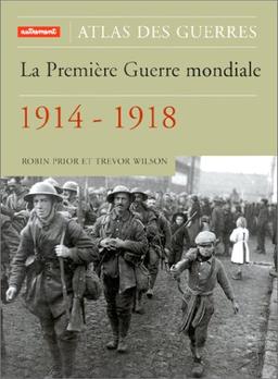 La Première Guerre mondiale, 1914-1918