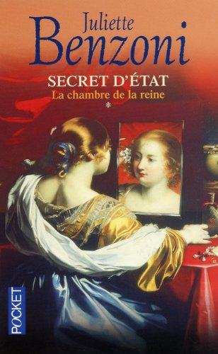 Secret d'Etat. Vol. 1. La chambre de la reine