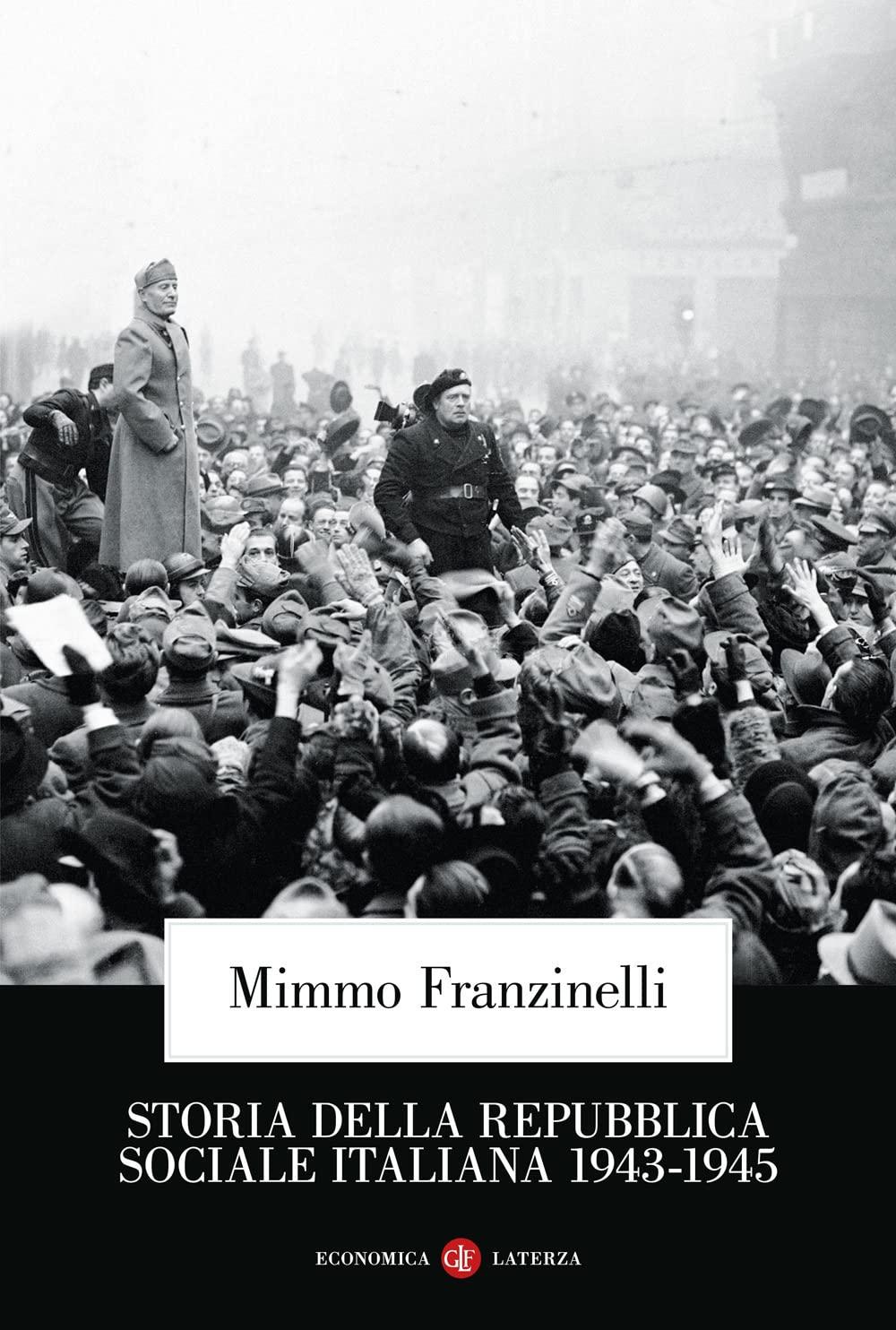 Storia della Repubblica Sociale Italiana 1943-1945 (Economica Laterza)