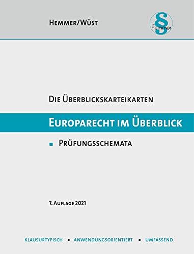 Überblickskarteikarten Europarecht im Überblick: Prüfungsschemata (Karteikarten - Öffentliches Recht): Die Überblickskarteikarten. Prüfungsschemata