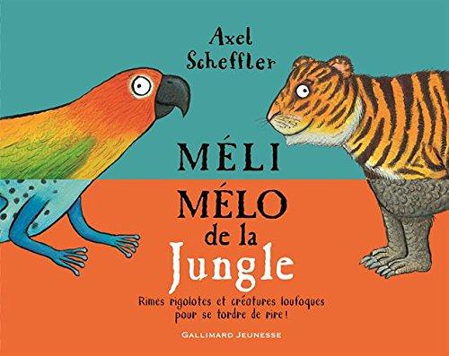 Méli-mélo de la jungle : rimes rigolotes et créatures loufoques pour se tordre de rire !