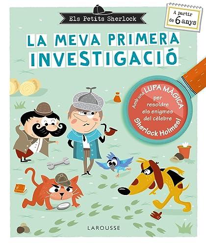 Els Petits Sherlock. La meva primera investigació (LAROUSSE - Infantil / Juvenil - Catalán - A partir de 5/6 años)