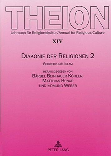 Diakonie der Religionen 2: Schwerpunkt Islam (Theion)