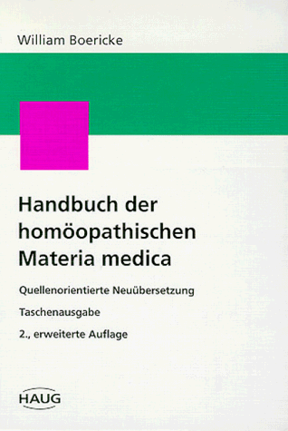 Handbuch der homöopathischen Materia medica. Quellenorientierte Neuübersetzung. Taschenausgabe