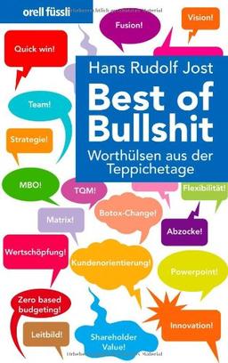 Best of Bullshit: Worthülsen aus der Teppichetage