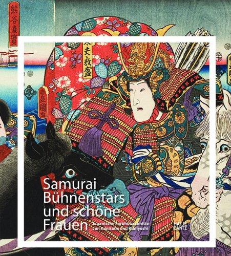 Samurai, Bühnenstars und schöne Frauen: Japanische Farbholzschnitte von Kunisada und Kuniyoshi