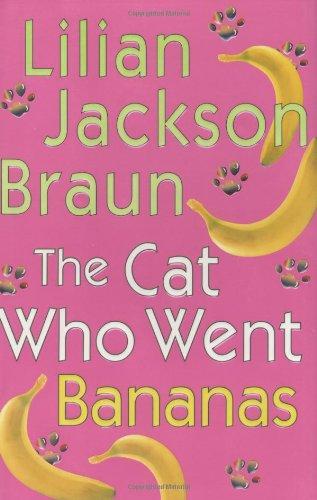 The Cat Who Went Bananas