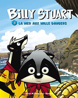 Billy Stuart. Vol. 3. La mer aux mille dangers