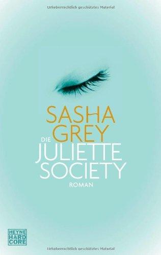 Die Juliette Society: Roman