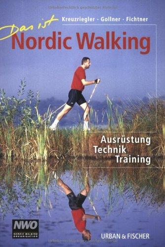 Das ist Nordic Walking: Ausrüstung, Technik, Training