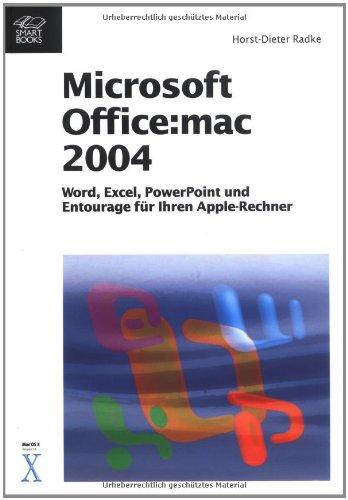 Microsoft Office:mac 2004 - Word, Excel, PowerPoint und Entourage für Ihren Apple-Rechner