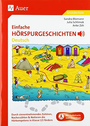 Einfache Hörspurgeschichten Deutsch: Durch sinnentnehmendes Zuhören, Nacherzählen & Notieren die Hörkompetenz in Klasse 1/2 fördern (Hörspurgeschichten Grundschule)