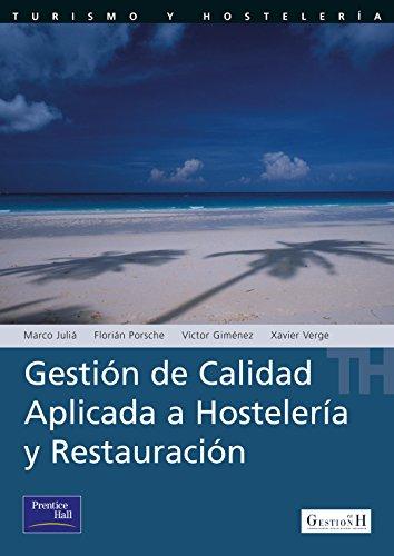 Gestión de calidad aplicada a hostelería y restauración