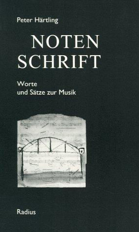 Notenschrift: Worte und Sätze zur Musik