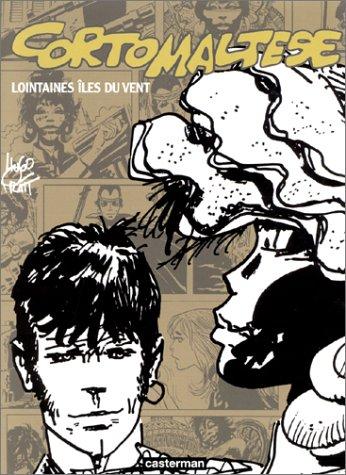 Corto Maltese. Lointaines îles du vent