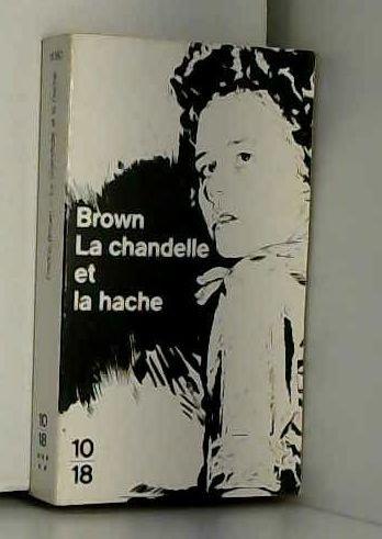 La Chandelle et la hache